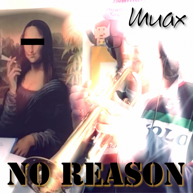 Cover: Muax - No Reason